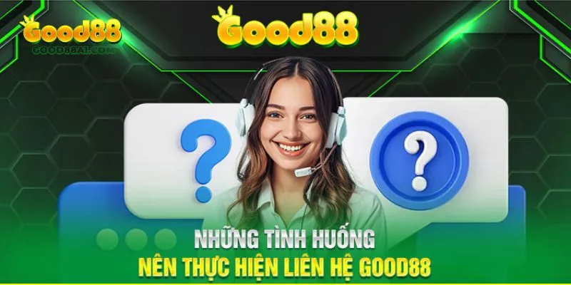 Các bước liên hệ good88 đơn giản dễ thực hiện cho người mới